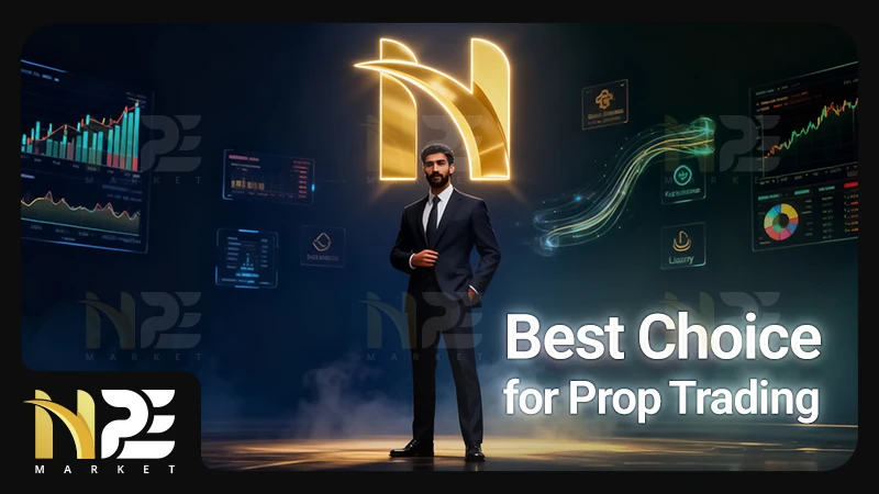 بروکر NPE Market؛ بهترین بروکر برای پراپ